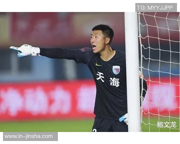 津门虎计划引进新门将方镜淇或将结束五年效力离队