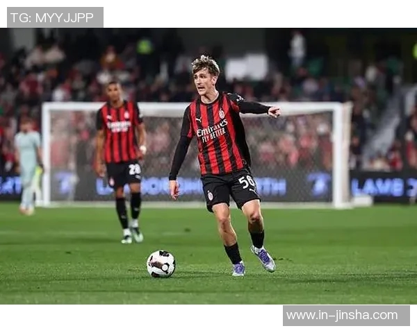 米兰与萨勒马科尔斯达成涨薪续约协议官方公告即将发布