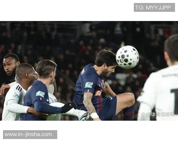 巴黎在法国杯比赛中遭遇零封落败这是自2011年5月以来的首次失利 巴黎在法国杯比赛中遭遇零封落败这是自2011年5月以来的首次失利